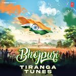 Bhojpuri Tiranga Tunes MP3 Download