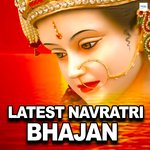 Latest Navratri Bhajan Album Download