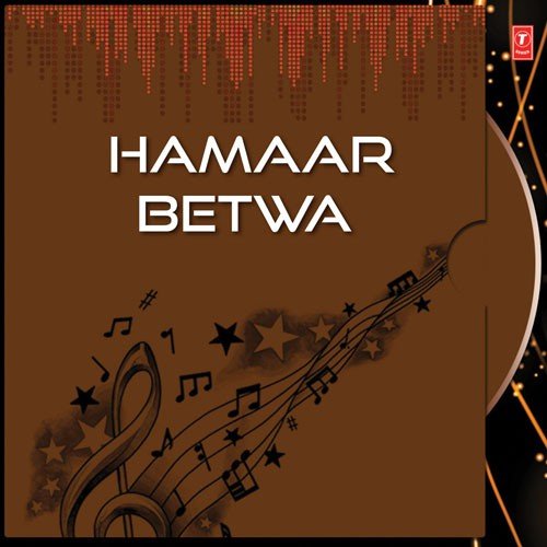 Hamaar Betwa Mahendar Kapoor MP3 Download