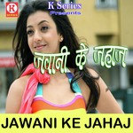 Jawani Ke Jahaj Album Download