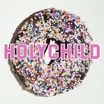 Holychild Songs MP3 Download