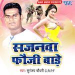 Sajanwa Fouji Bade Album Download