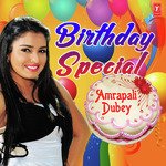 Birthday Special Amrapali Dubey Album Download