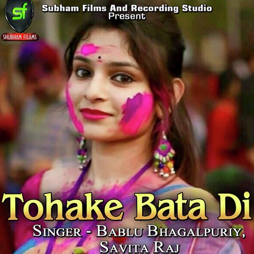 Tohake Bata Di Bablu Bhagalpuria MP3 Download