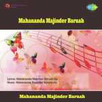 Mahananda Majinder Barua Songs MP3 Download