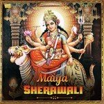 Maiya Sherawali - Babita Pandey Song Download