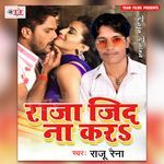 Raja Jid Na Kara Album Download